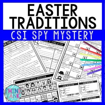 Easter Traditions Reading Comprehension CSI Spy Mystery - Close Reading