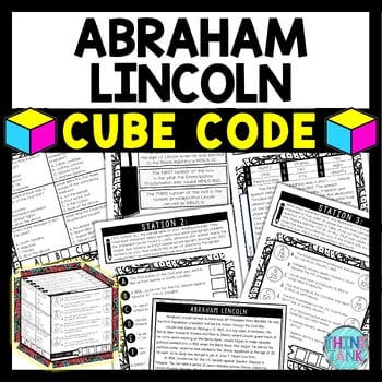 Abraham Lincoln Cube Stations - Reading Comprehension Activity - Civil War