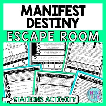Manifest Destiny Escape Room Stations - Reading Comprehension Activity