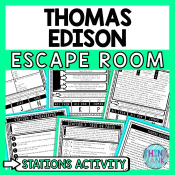Thomas Edison Escape Room Stations - Reading Comprehension Activity - Inventors
