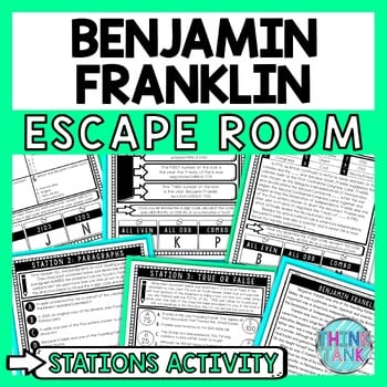 Benjamin Franklin Escape Room Stations - Reading Comprehension Activity