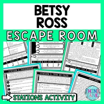 Betsy Ross Escape Room Stations - Reading Comprehension Activity - American Flag
