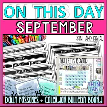 SEPTEMBER On This Day History Reading Passages and Bulletin Board - Nonfiction