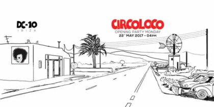 DC10 Ibiza-openingsfeest met Circoloco 2017