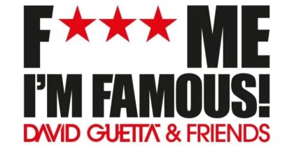 F*** mich, ich bin berühmt! von David Guetta 2018