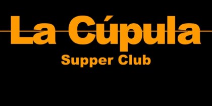 La Cúpula Supper Club (NOMÉS PER A ESDEVENIMENTS)