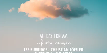 All Day I Dream Closing Party a Playa Soleil Eivissa