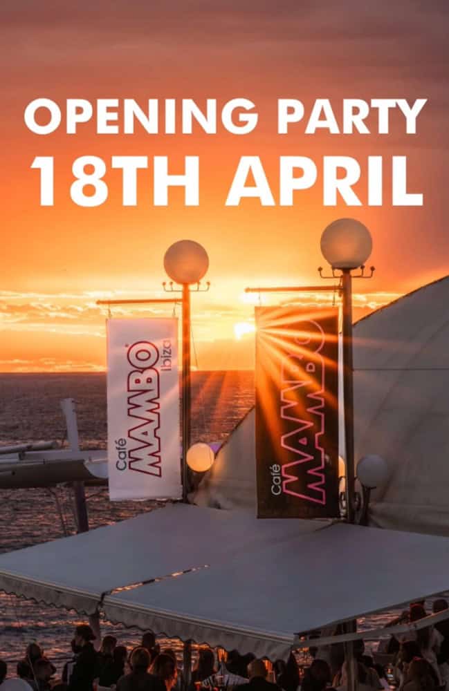 Café Mambo Ibiza Opening Party