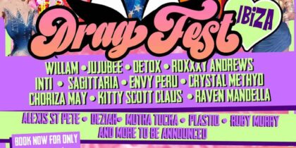 Dragfest Ibiza