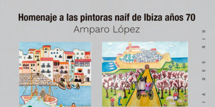 Amparo López rinde homenaje a las pintoras naif de la Ibiza de los 70