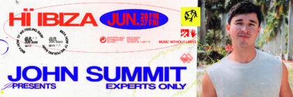 John Summit Presents Experts Only