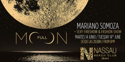 Magia sotto le stelle con il Nassau Beach Club Ibiza Full Moon