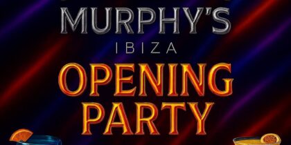 murphy s ibiza opening party welcometoibiza Murphy's Ibiza Opening Party