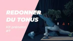 Kit prénatal redonner du tonus