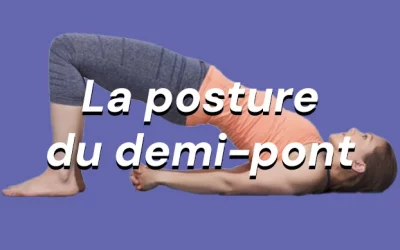 Setu Bandhasana 🧘‍♂️  Le posture du demi-pont