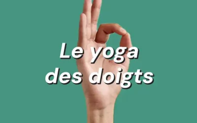 Yoga Mudra 👌 Le yoga des doigts