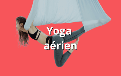 Yoga aérien : libération du corps et légèreté dans la pratique