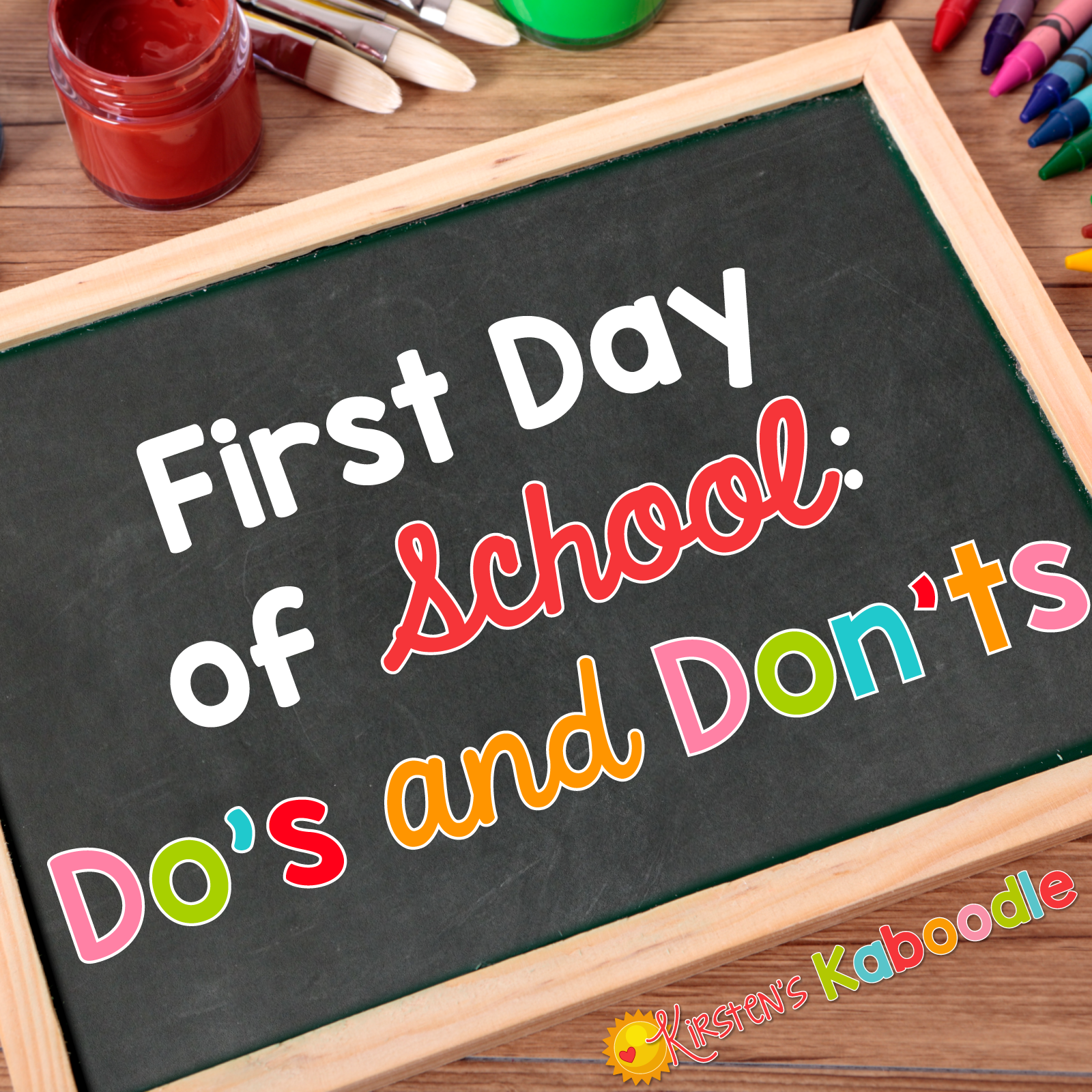 First Day of School: What Teachers Should DO and What They Shouldn't Do