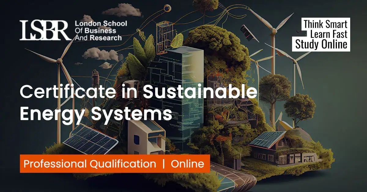 Certificate in Sustainable Energy Systems