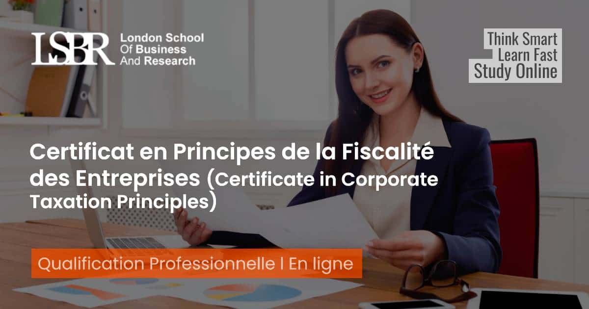 Certificat en Principes de la Fiscalité des Entreprises (Certificate in ...