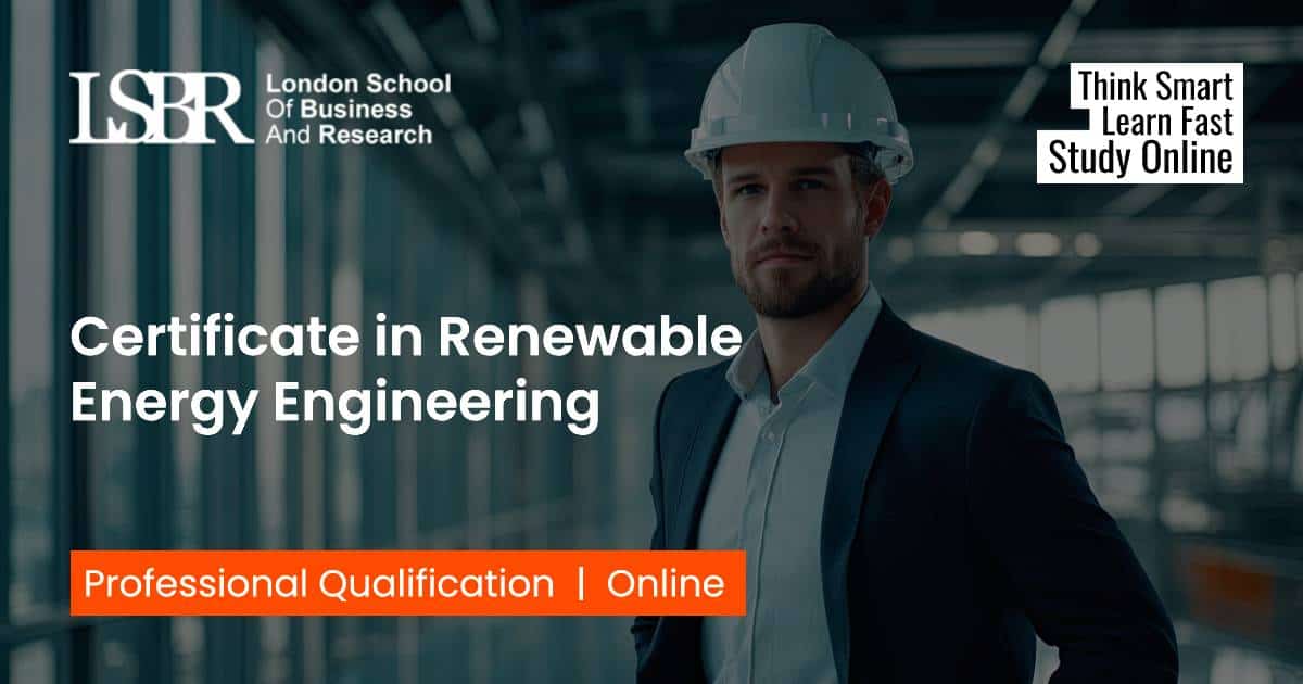 Certificate in Renewable Energy Engineering