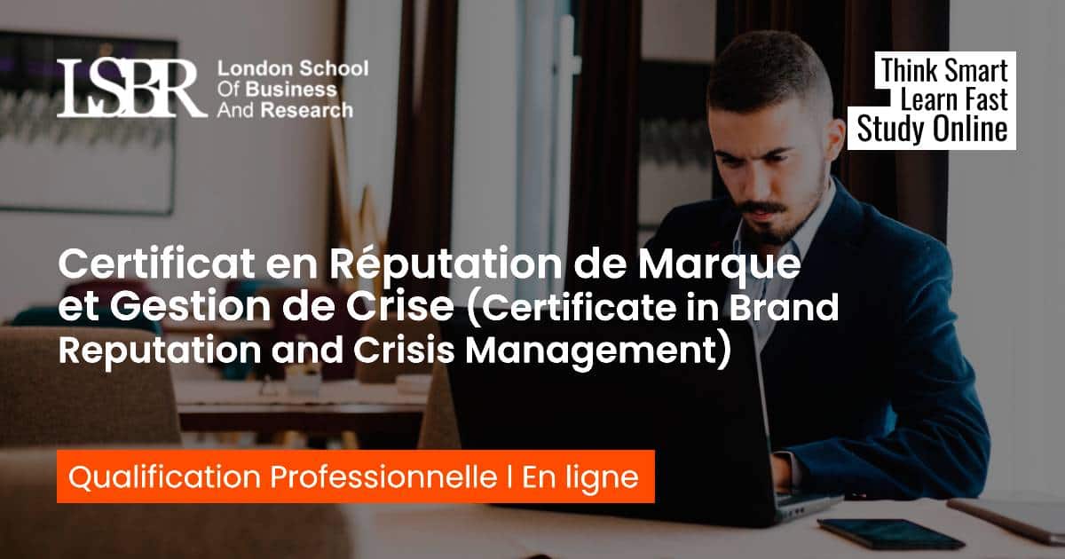 Certificat en Réputation de Marque et Gestion de Crise (Certificate in