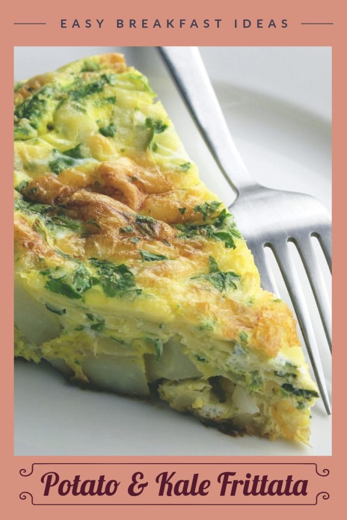 A Pinterest pin showcasing a close-up of a golden, fluffy potato and kale frittata slice on a white plate with a fork. The text overlay reads "Easy Breakfast Ideas – Potato & Kale Frittata," highlighting a simple, healthy, and delicious recipe perfect for any time of day.