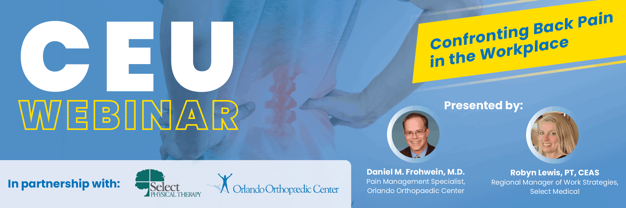CEU Webinar – Confronting Back Pain In The Workplace CEU Webinar – Confronting Back Pain in the Workplace