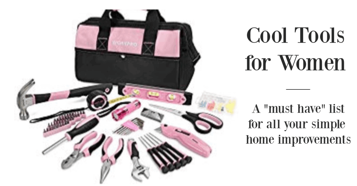 Tools every female homeowner should have