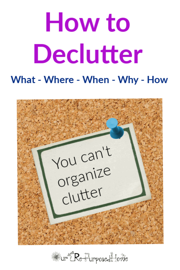 bulletin board of how to declutter because you can't organize clutter