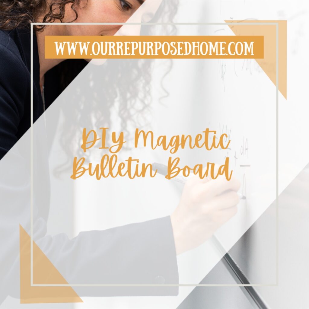 DIY magnetic bulletin board
