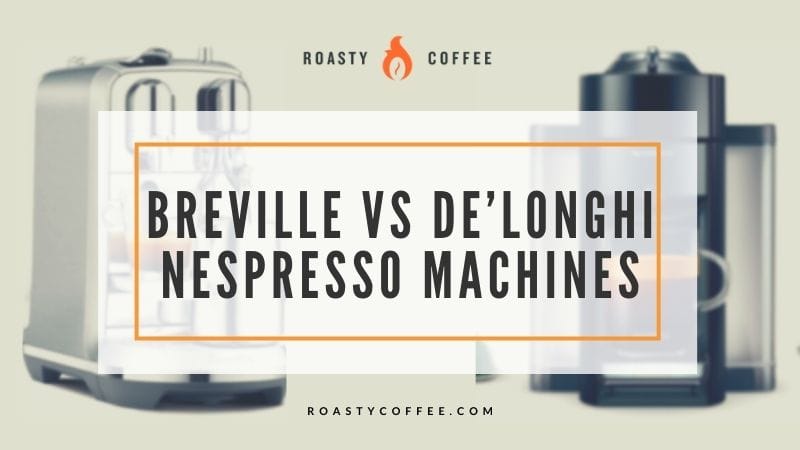 Breville espresso machine vs delonghi