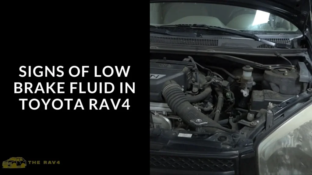 Signs of Low Brake Fluid in Toyota RAV4