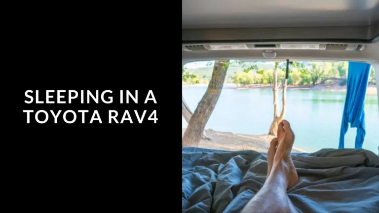 Sleeping In a Toyota Rav4