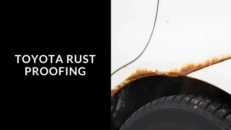 toyota rust proofing