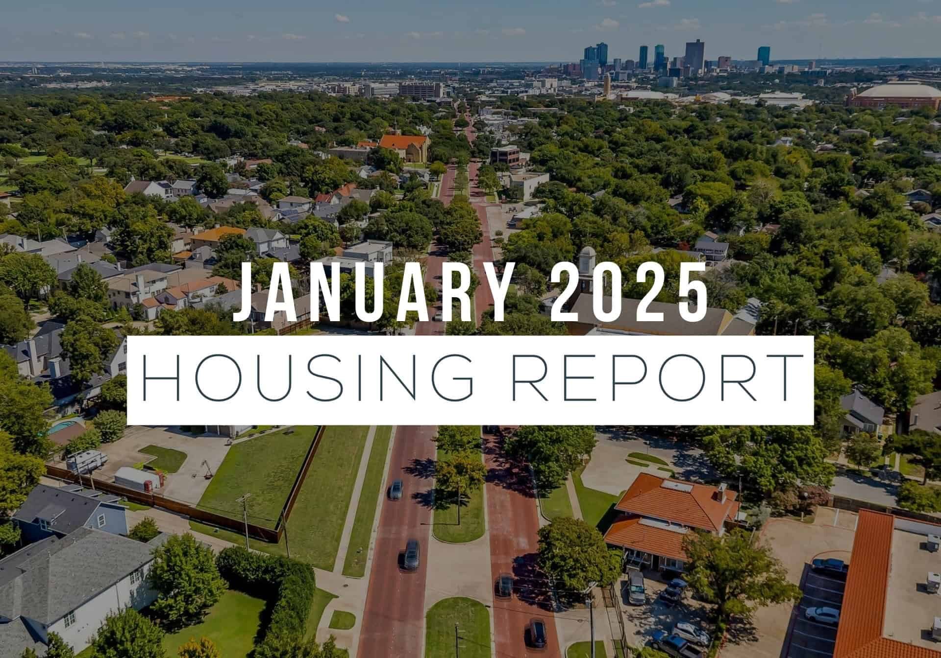 An image that shows 1 Housing Report Jan 2025