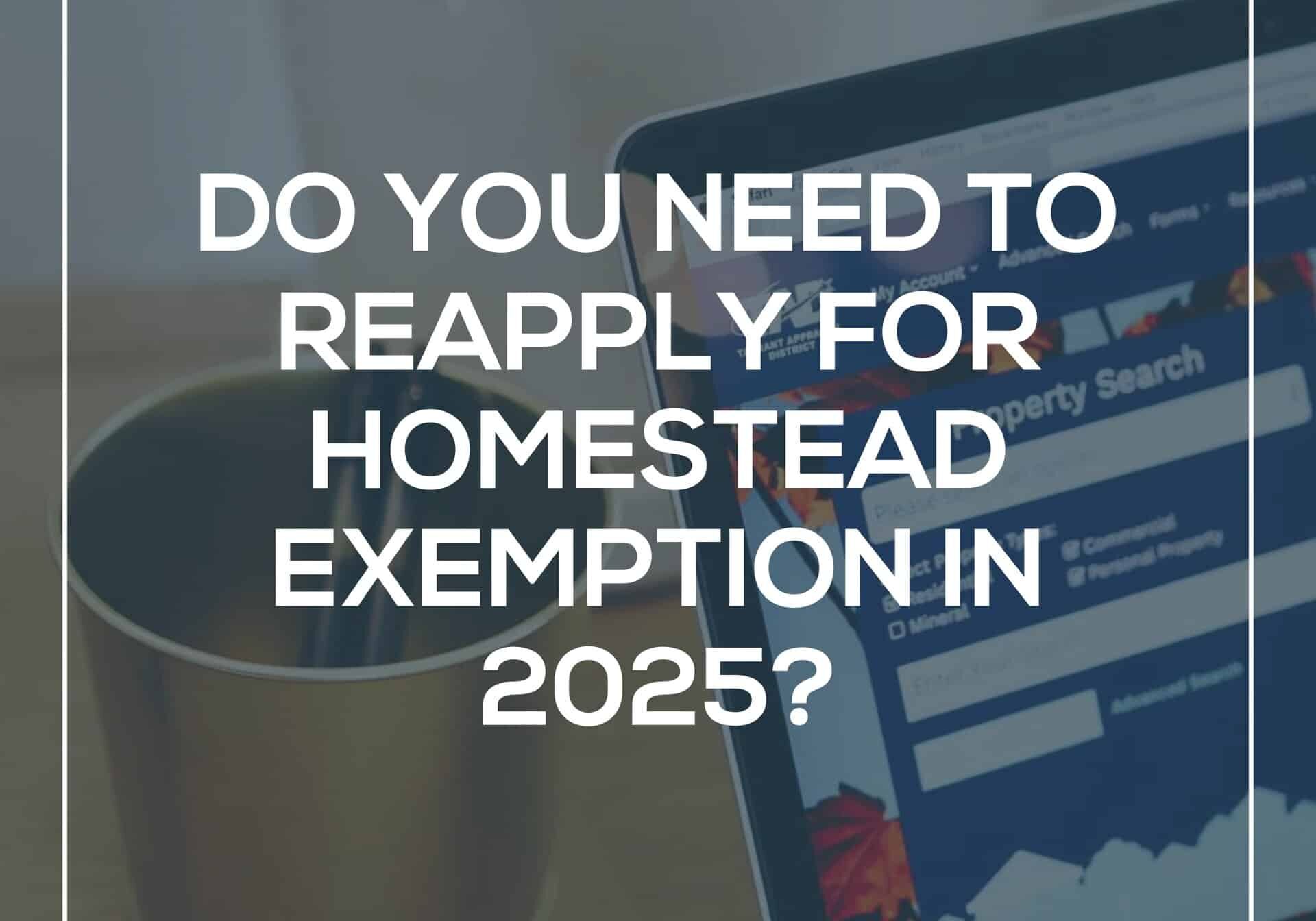 An image that shows Homestead Exemption Reapply 2
