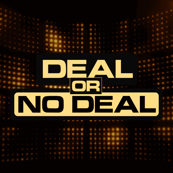 2024 - Deal or No Deal 2024 - Deal or No Deal