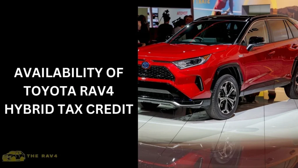 Availability of Toyota RAV4 Hybrid Tax Credit