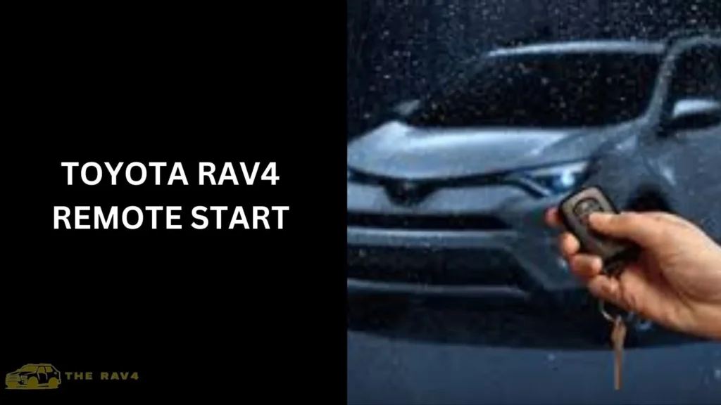 Toyota Rav4 Remote Start