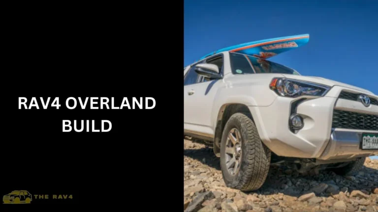 RAV4 Overland Build