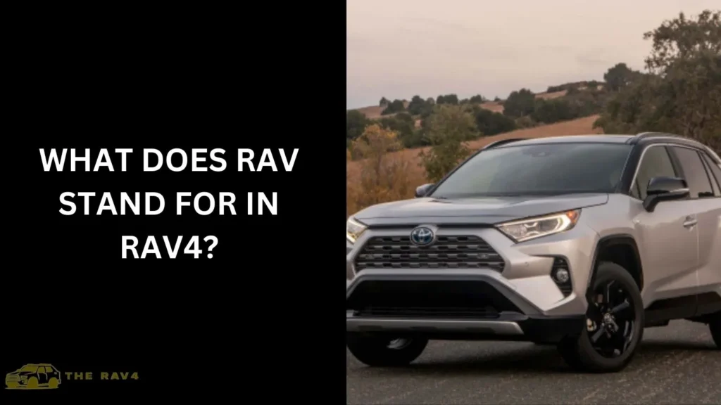 what does rav stand for in rav4