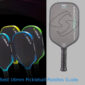 Best 16mm Pickleball Paddle