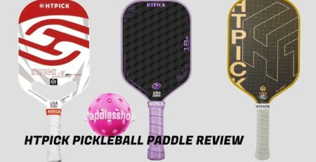 HTPICK Pickleball Paddle Review