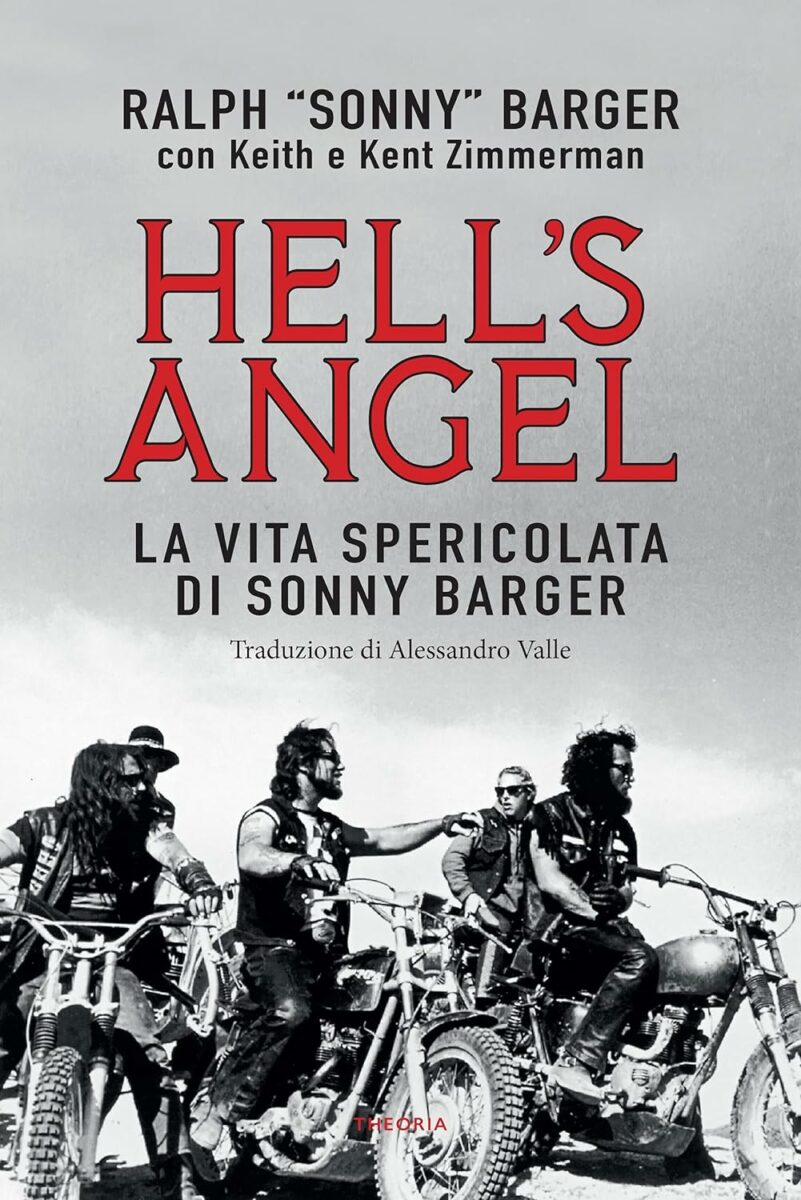 Hell's Angel La vita spericolata di Sonny Barger