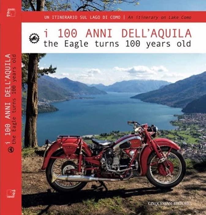 100 anni aquila moto guzzi libro